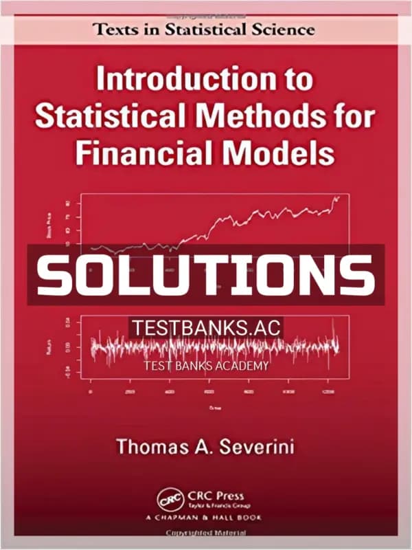 Cover for Solutions Manual for Introduction to Statistical Methods for Financial Models 1st Edition by Severini