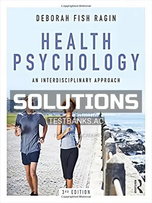 Cover for Solutions Manual for Health Psychology An Interdisciplinary Approach 3rd Edition by Ragin