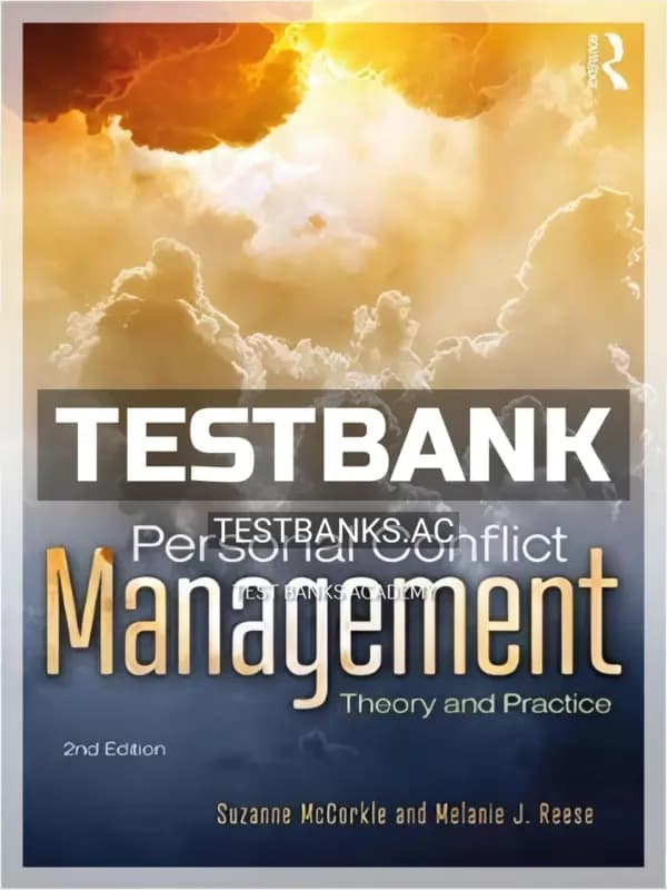 Cover for Test Bank for Personal Conflict Management Theory and Practice 2nd Edition by Mccorkle