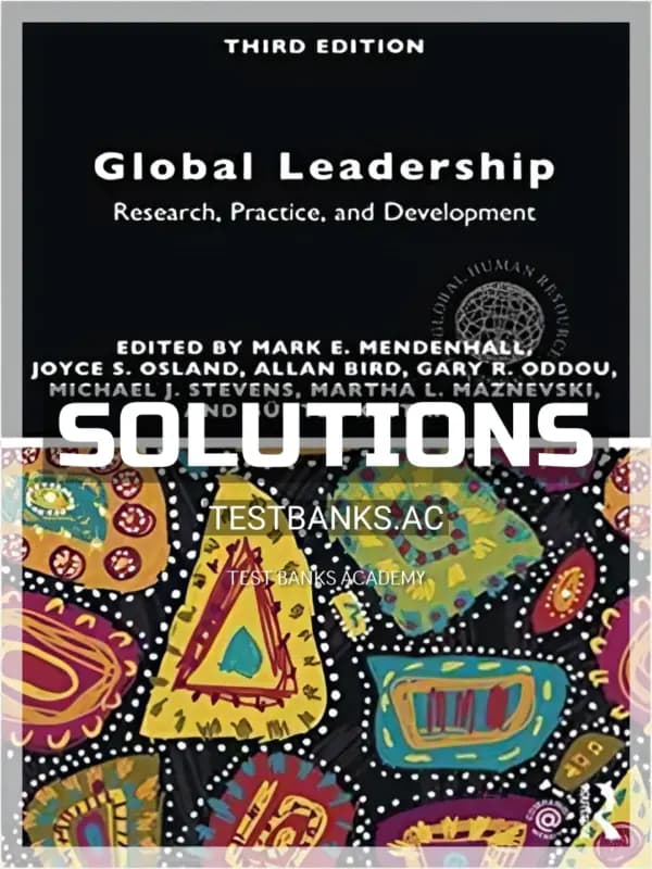 Cover for Solutions Manual for Global Leadership Research Practice and Development 3rd Edition by Mendenhall