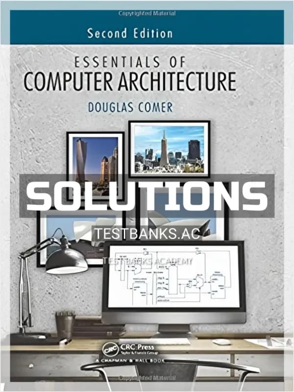 Cover for Solutions Manual for Essentials of Computer Architecture 2nd Edition by Comer