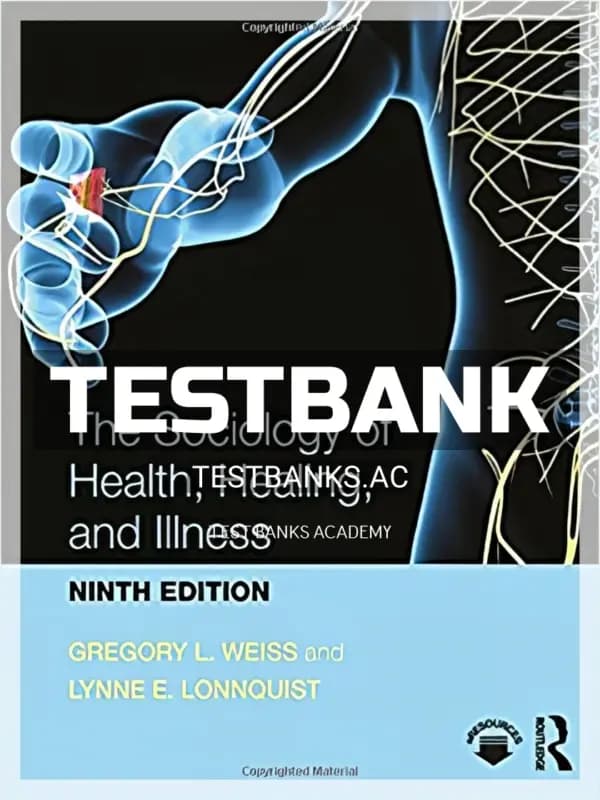 Cover for Test Bank for Sociology of Health Healing and Illness 9th Edition by Weiss