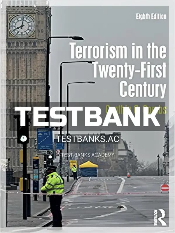 Cover for Test Bank for Terrorism in the Twenty First Century 8th Edition by Combs