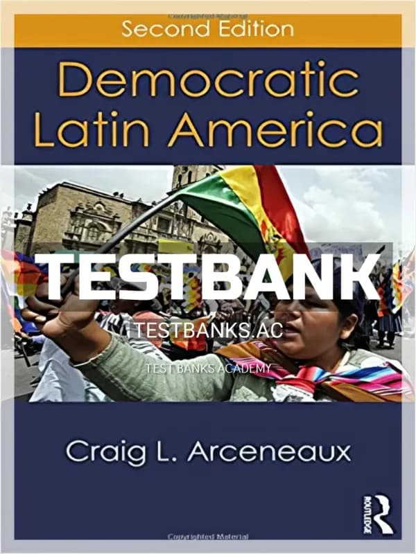 Cover for Test Bank for Democratic Latin America 2nd Edition by Arceneaux
