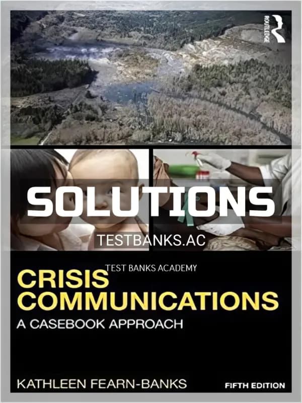Cover for Solutions Manual for Crisis Communications A Casebook Approach 5th Edition by Fearn Banks