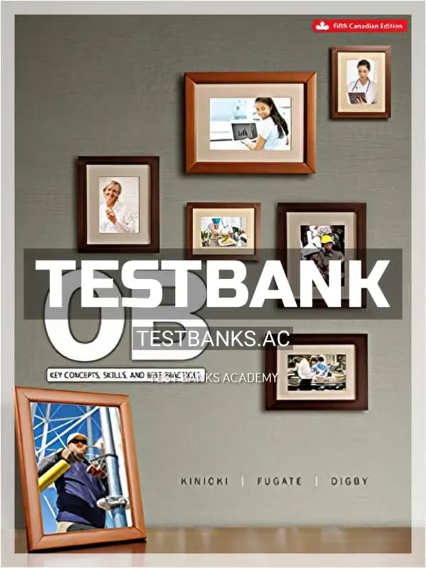 Cover for Test Bank for Organizational Behaviour Key Concepts 5th CA Edition by Kinicki
