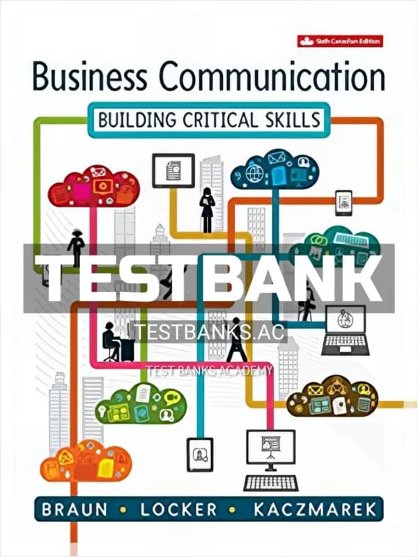 Cover for Test Bank for Business Communication Building Critical Skills 6th CA Edition by Braun