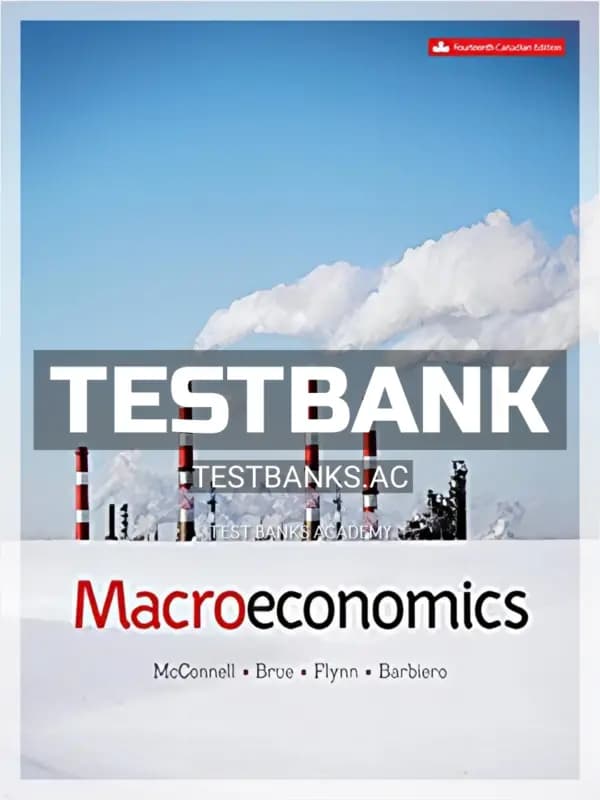 Cover for Test Bank for Macroeconomics 14th CA Edition by Mcconnell