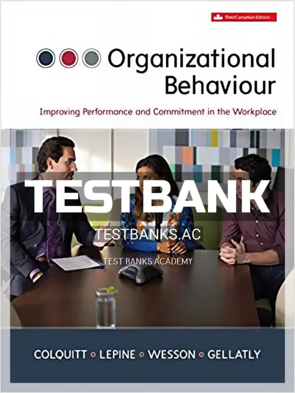 Cover for Test Bank for Organizational Behavour 3rd CA Edition by Colquitt