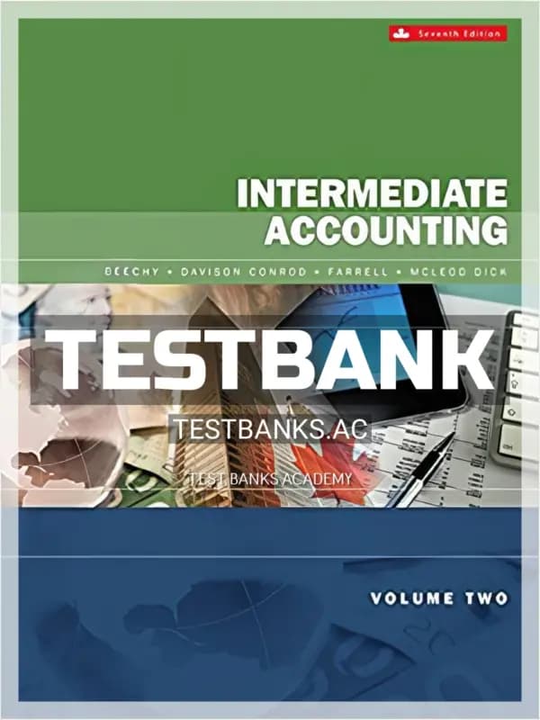 Cover for Test Bank for Intermediate Accounting Volume 2 7th CA Edition by Beechy