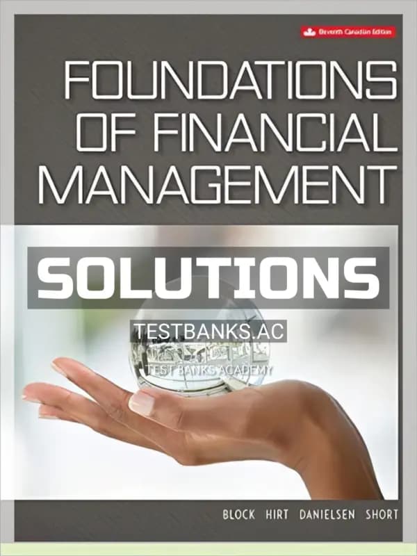 Cover for Solutions Manual for Foundations of Financial Management 11th CA Edition by Block