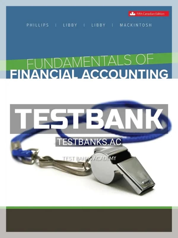 Cover for Test Bank for Fundamentals of Financial Accounting 5th CA Edition by Phillips