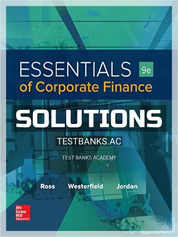 Cover for Solutions Manual for Essentials of Corporate Finance 9th Edition by Ross