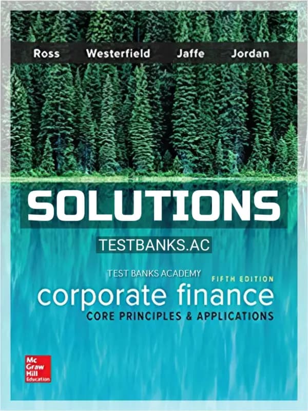 Cover for Solutions Manual for Corporate Finance Core Principles and Applications 5th Edition by Ross