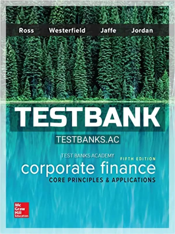 Cover for Test Bank for Corporate Finance Core Principles and Applications 5th Edition by Ross