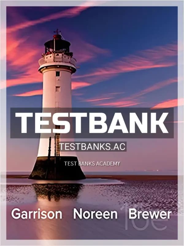 Cover for Test Bank for Managerial Accounting 16th Edition by Garrison
