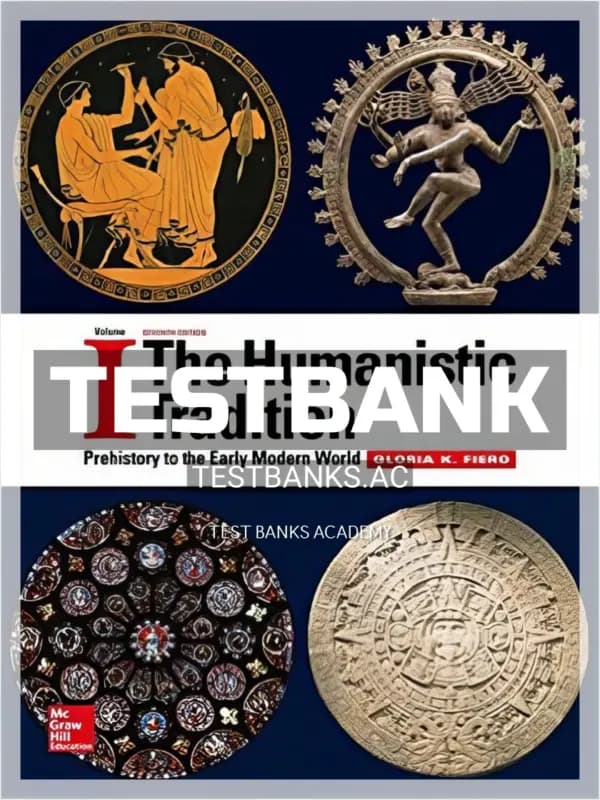 Cover for Test Bank for The Humanistic Tradition 7th Edition by Fiero