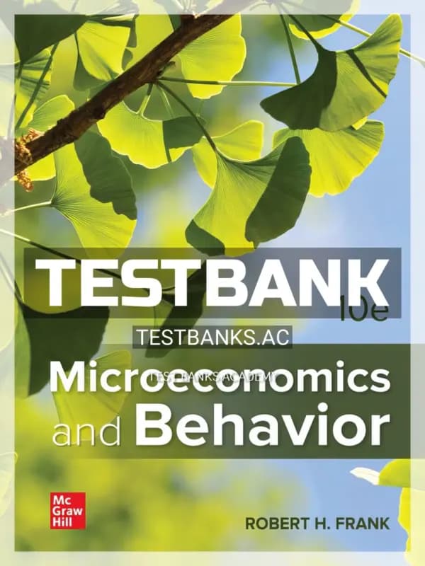 Cover for Test Bank for Microeconomics and Behavior 10th Edition by Frank