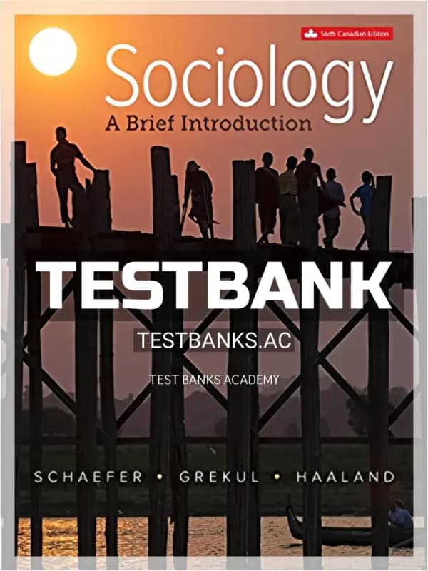 Cover for Test Bank for Sociology A Brief Introduction 6th CA Edition by Schaefer