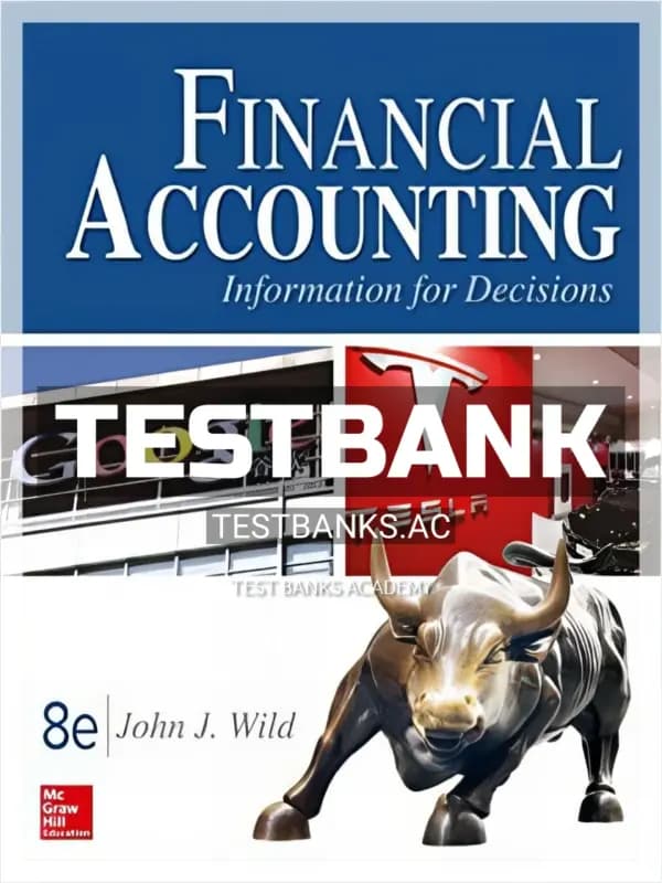 Cover for Test Bank for Financial Accounting Information for Decisions 8th Edition by John Wild