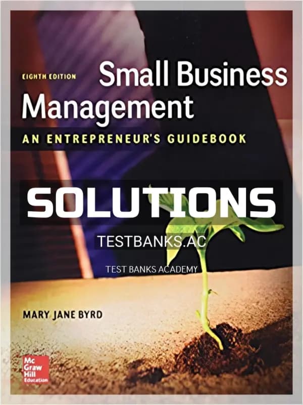 Cover for Solutions Manual for Small Business Management An Entrepreneurs Guidebook 8th Edition by Byrd