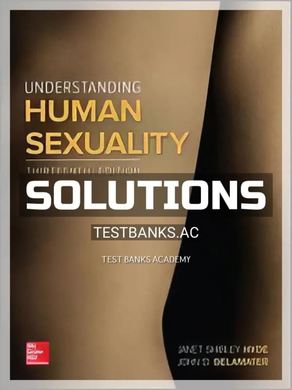 Cover for Solutions Manual for Understanding Human Sexuality 13th Edition by Hyde