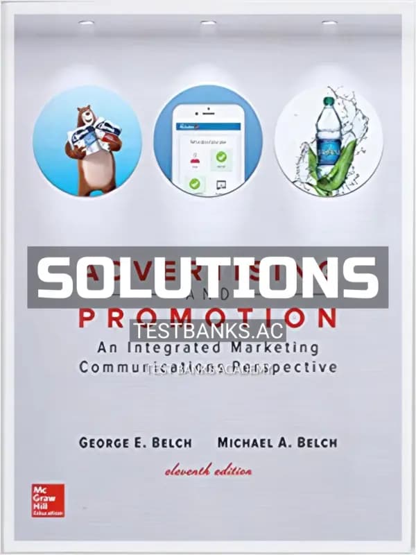 Cover for Solutions Manual for Advertising and Promotion An Integrated Marketing Communications Perspective 11th Edition by Belch