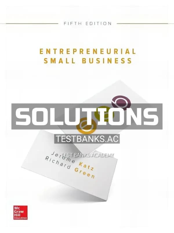 Cover for Solutions Manual for Entrepreneurial Small Business 5th Edition by Katz