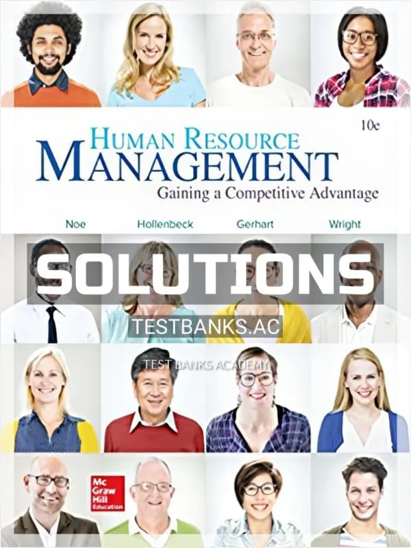 Cover for Solutions Manual for Human Resource Management Gaining A Competitive Advantage 10th Edition by Noe