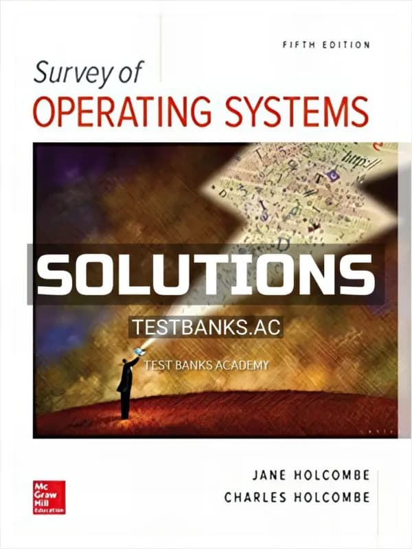 Cover for Solutions Manual for Survey of Operating Systems 5th Edition by Holcombe