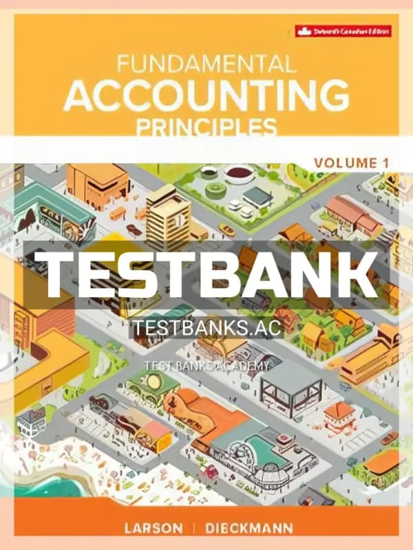 Cover for Test Bank for Fundamental Accounting Principles Vol 1 16th CA Edition by Larson