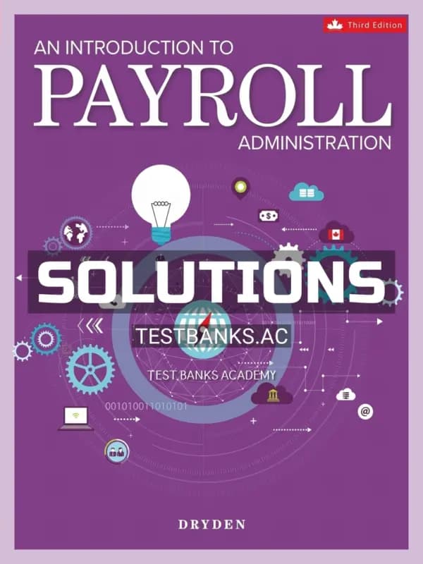 Cover for Solutions Manual for Introduction to Payroll Administration 3rd CA Edition by Dryden