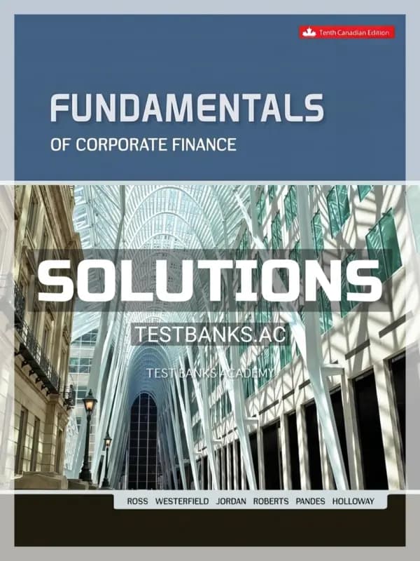 Cover for Solutions Manual for Fundamentals Of Corporate Finance 10th CA Edition by Ross