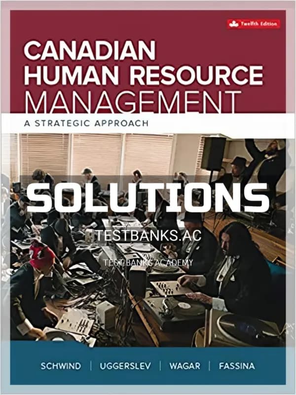 Cover for Solutions Manual for Canadian Human Resource Management 12th CA Edition by Schwind
