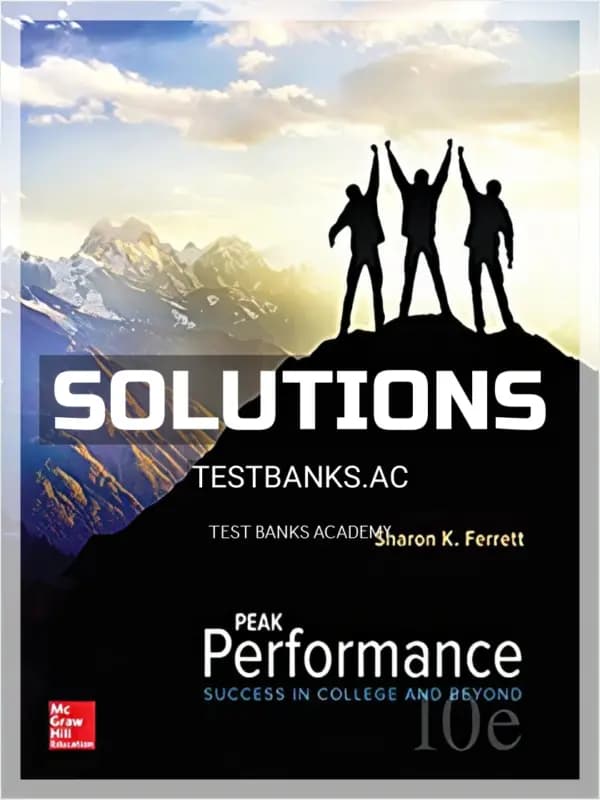 Cover for Solutions Manual for Peak Performance Success in College and Beyond 10th Edition by Ferrett