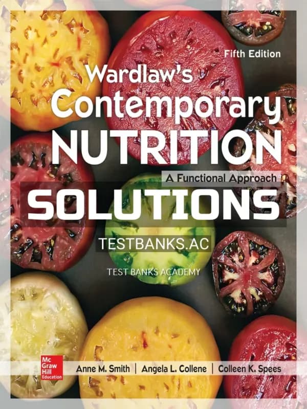 Cover for Solutions Manual for Wardlaw’s Contemporary Nutrition A Functional Approach 5th Edition by Smith