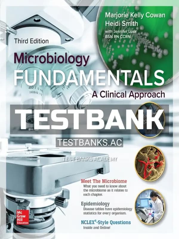 Cover for Test Bank for Microbiology Fundamentals A Clinical Approach 3rd Edition by Cowan