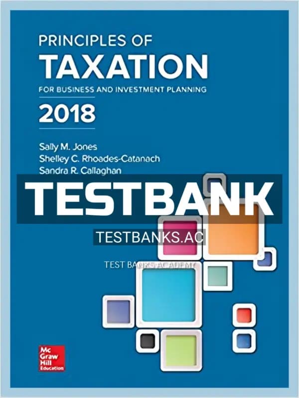 Cover for Test Bank for Principles of Taxation for Business and Investment Planning 21st Edition by Jones
