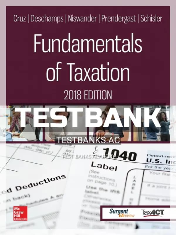 Cover for Test Bank for Fundamentals of Taxation 2018 Edition 11th Edition by Cruz
