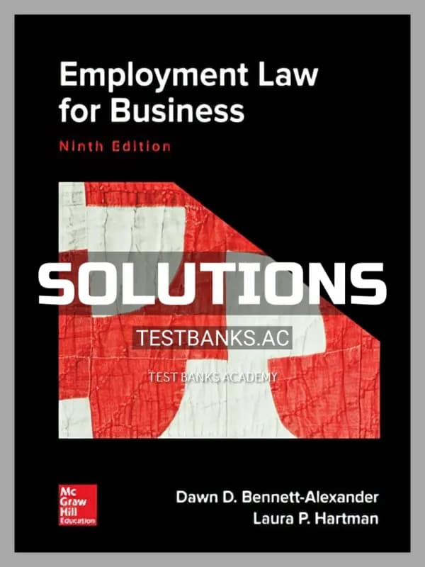 Cover for Solutions Manual for Employment Law for Business 9th Edition by Bennett-Alexander