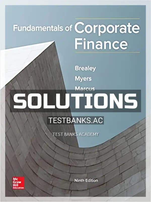 Cover for Solutions Manual for Fundamentals of Corporate Finance 9th Edition by Brealey