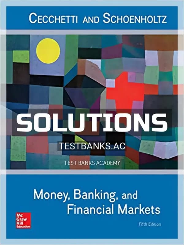 Cover for Solutions Manual for Money Banking and Financial Markets 5th Edition by Cecchetti