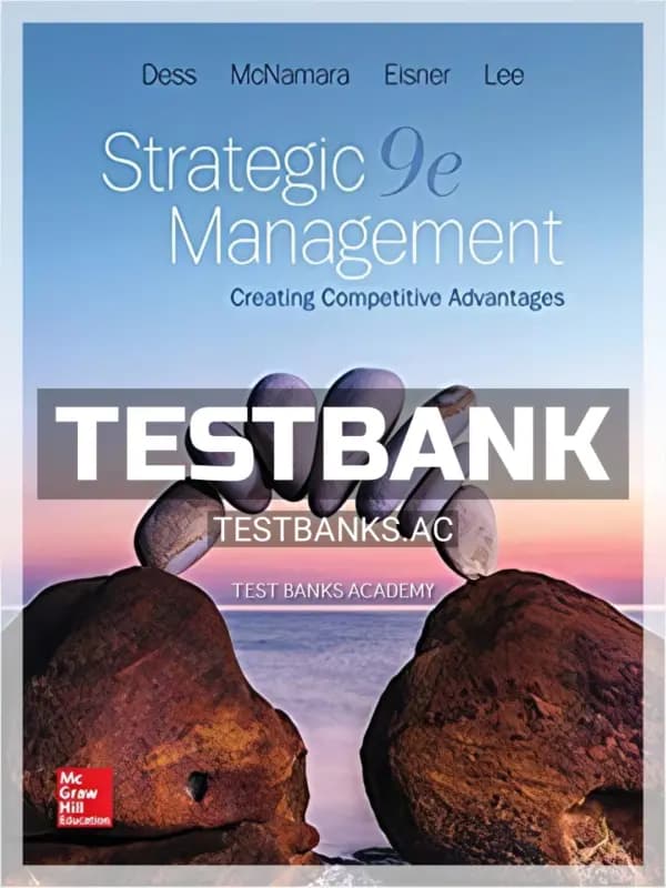 Cover for Test Bank for Strategic Management Text and Cases 9th Edition by Dess