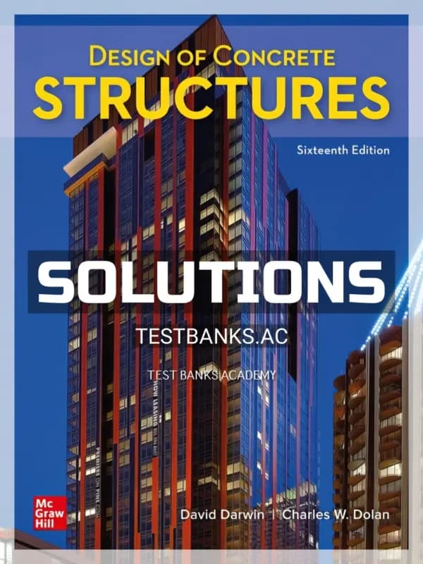 Cover for Solutions Manual for Design of Concrete Structures 16th Edition by Darwin