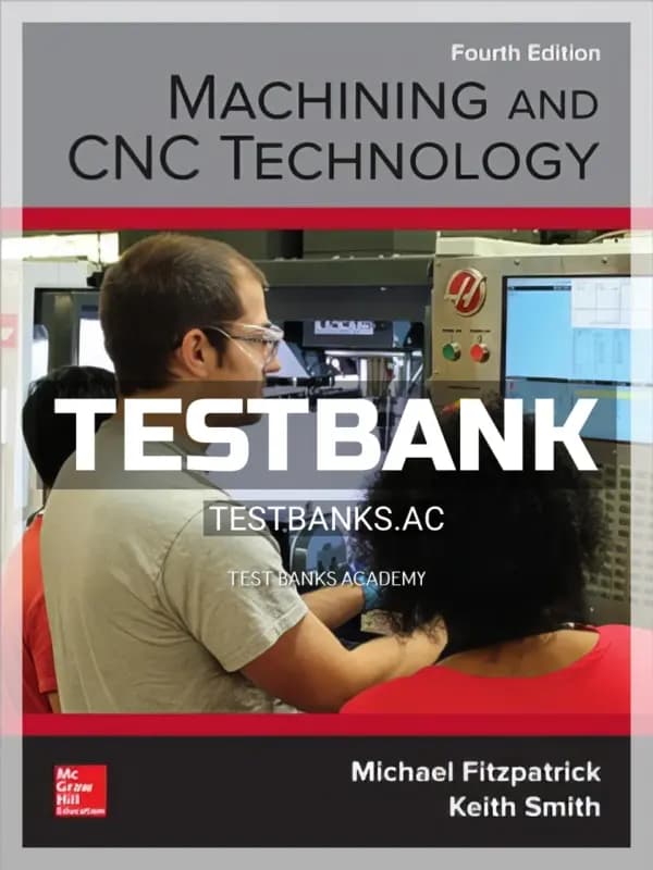 Cover for Test Bank for Machining and CNC Technology 4th Edition by Fitzpatrick