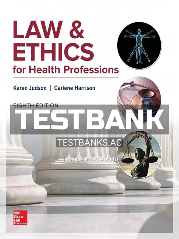 Cover for Test Bank for NR Law & Ethics for Health Professions 8th Edition by Judson