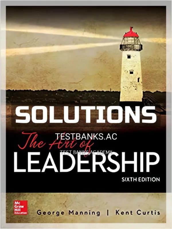 Cover for Solutions Manual for The Art of Leadership 6th Edition by Manning