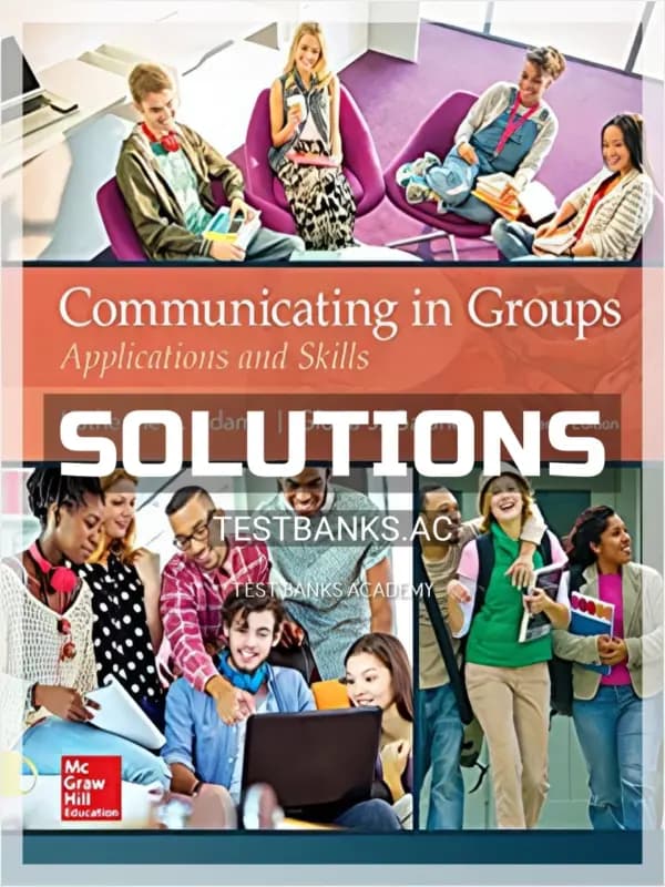Cover for Solutions Manual for Communicating in Groups 10th Edition by Adams