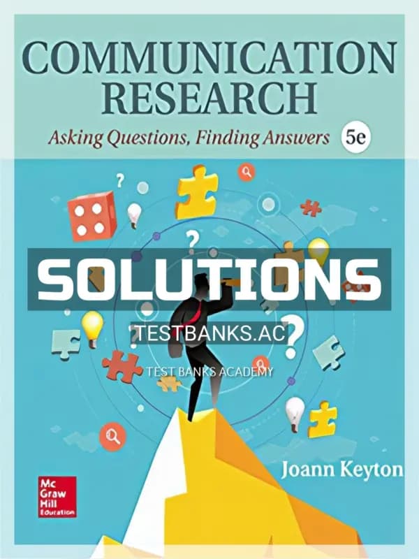 Cover for Solutions Manual for Communication Research 5th Edition by Keyton