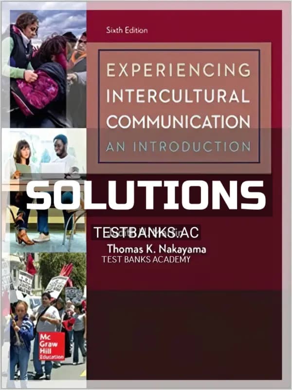 Cover for Solutions Manual for Experiencing Intercultural Communication 6th Edition by Martin